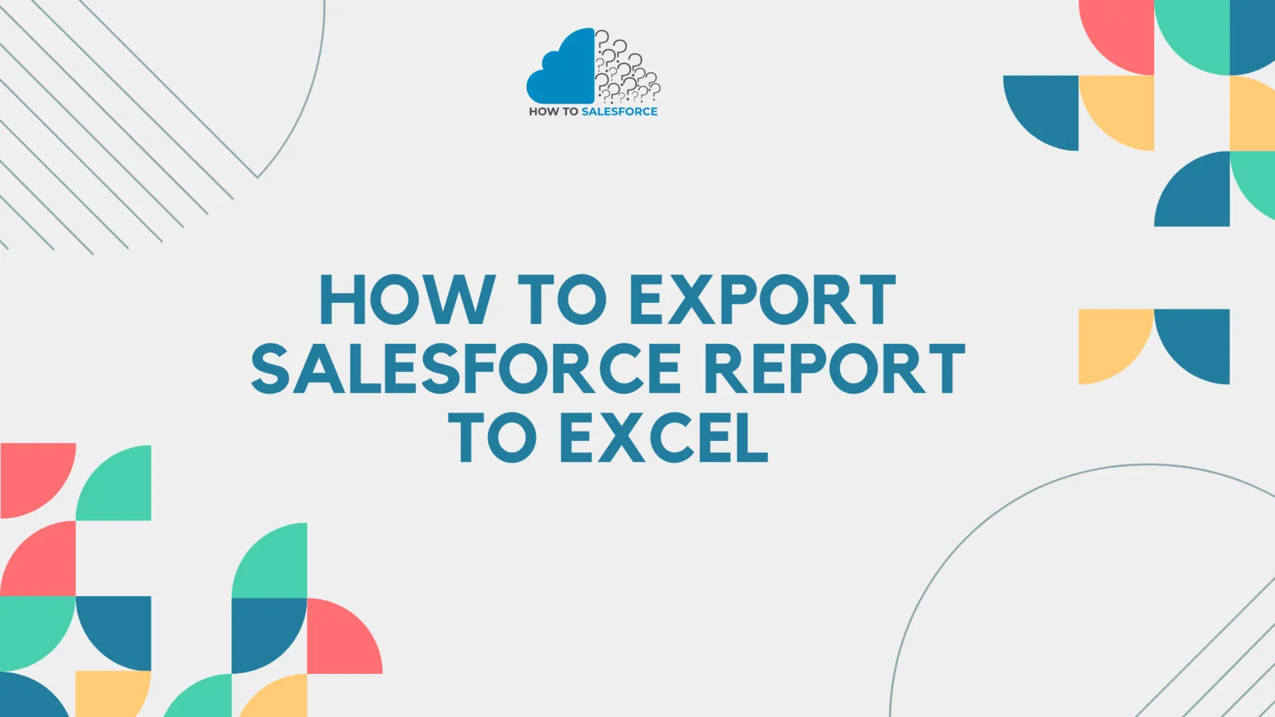 How to Export Salesforce Report to Excel