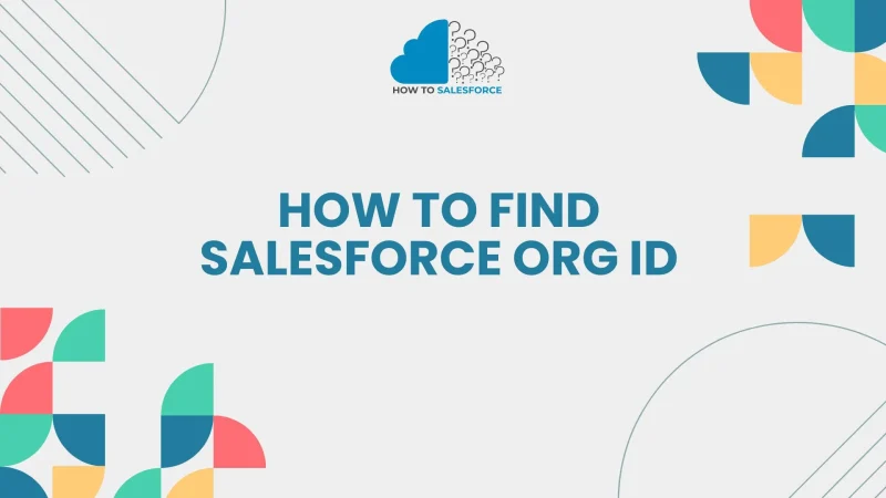 How to Find Salesforce Org ID