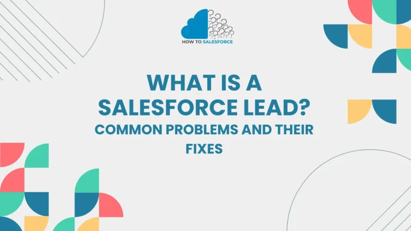 What is a Salesforce Lead?