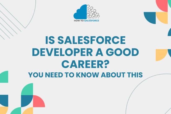 Is Salesforce Developer a Good Career