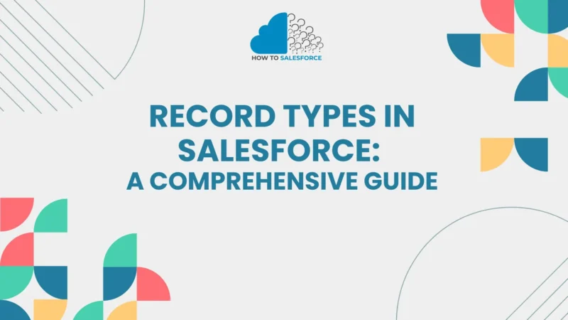 Record Types in Salesforce