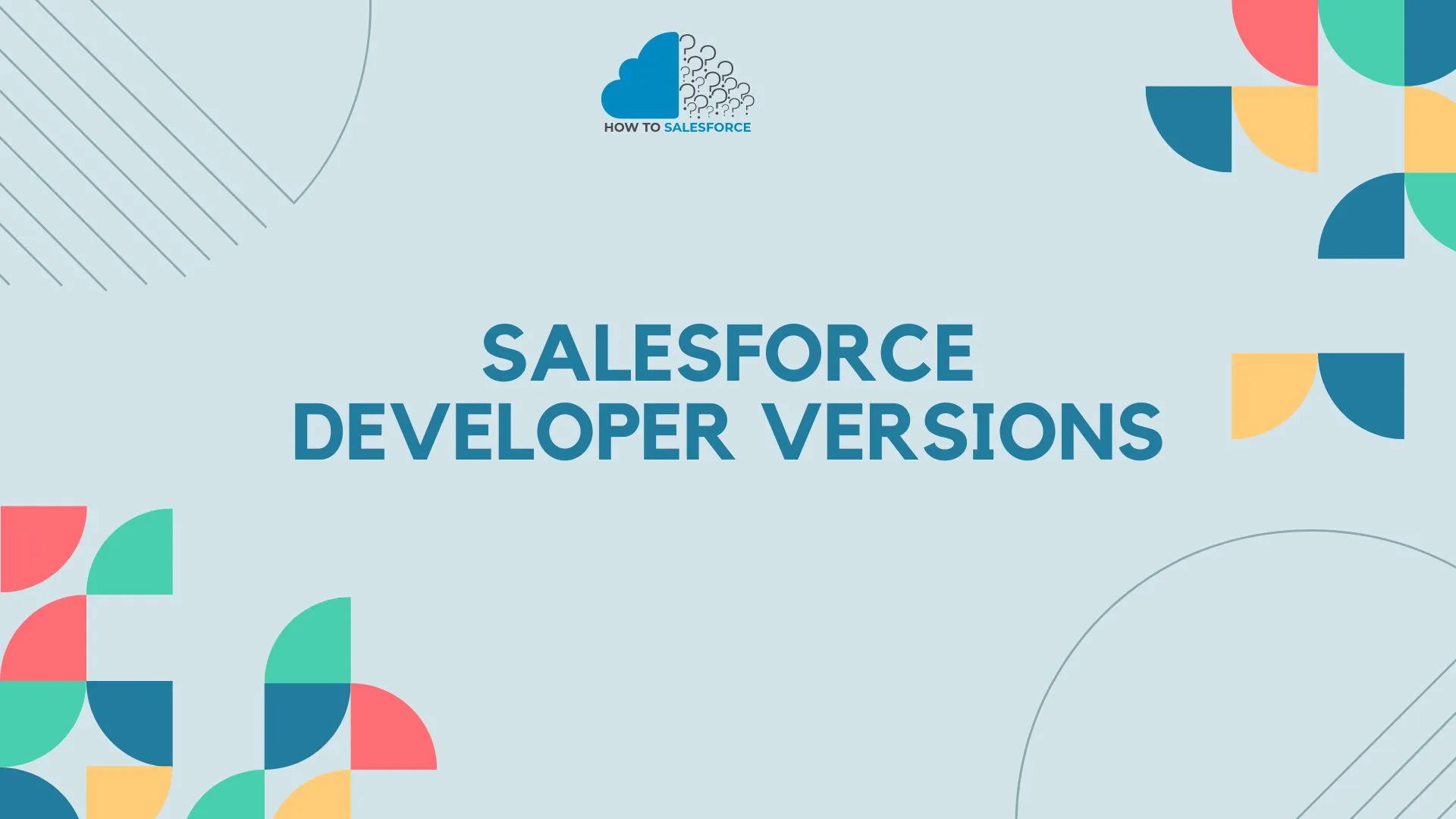 Salesforce Developer Versions