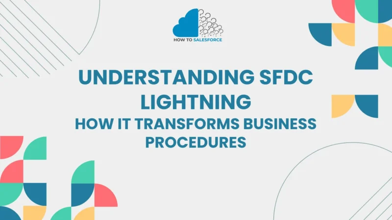 Understanding SFDC Lightning