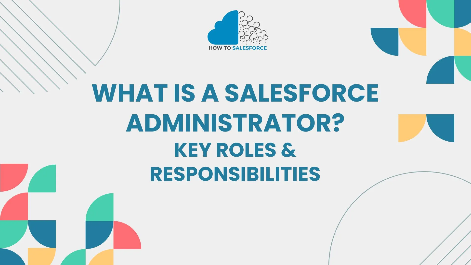 What is a Salesforce Administrator