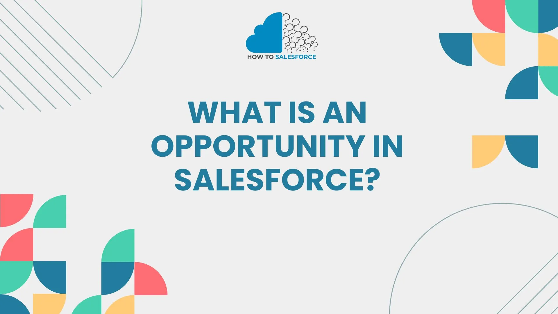 What is an Opportunity in Salesforce?