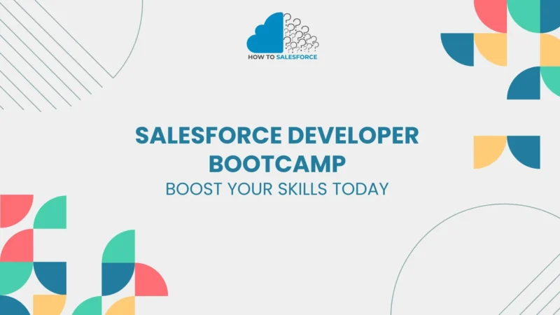 salesforce developer bootcamp, salesforce development bootcamp