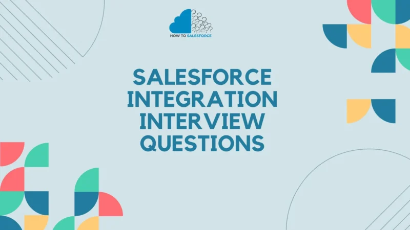 Salesforce Integration Interview Questions