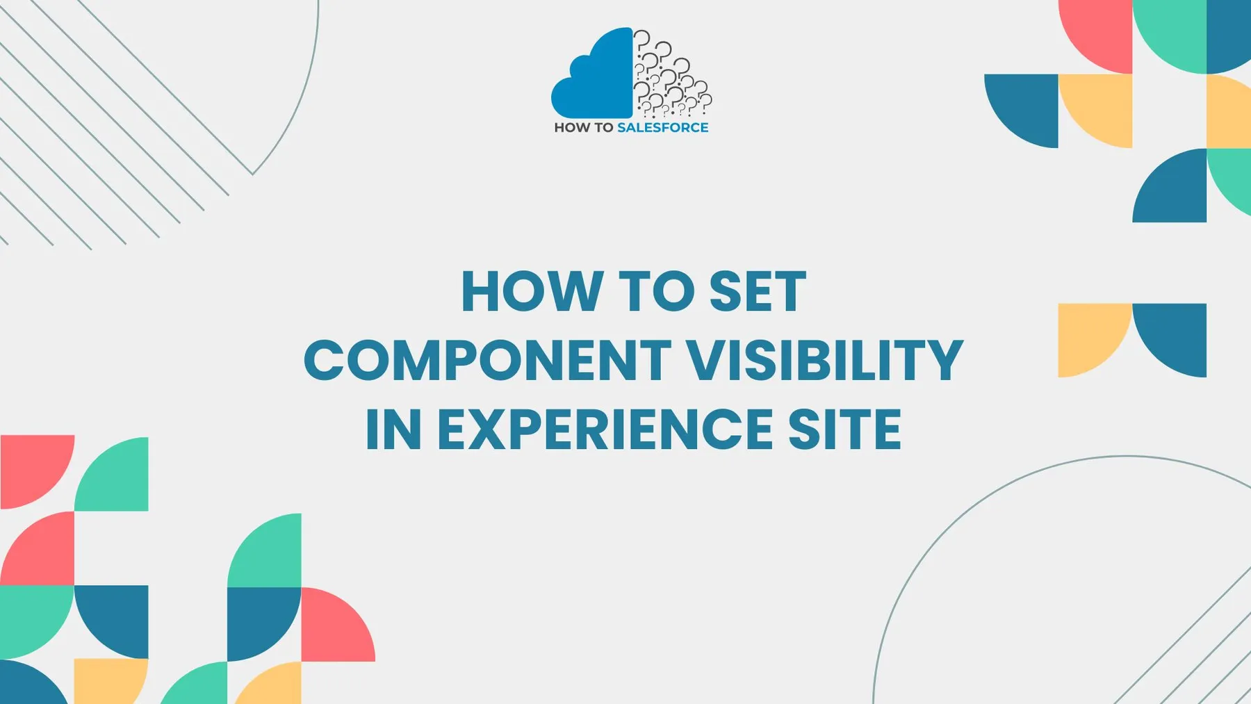 How to Set Component Visibility in Experience Site