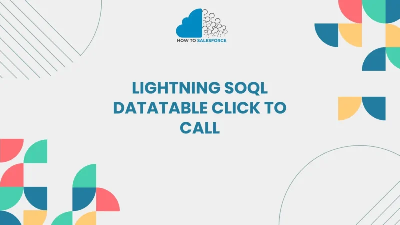 Lightning SOQL Datatable Click to Call