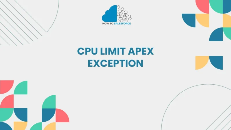 CPU Limit Apex Exception