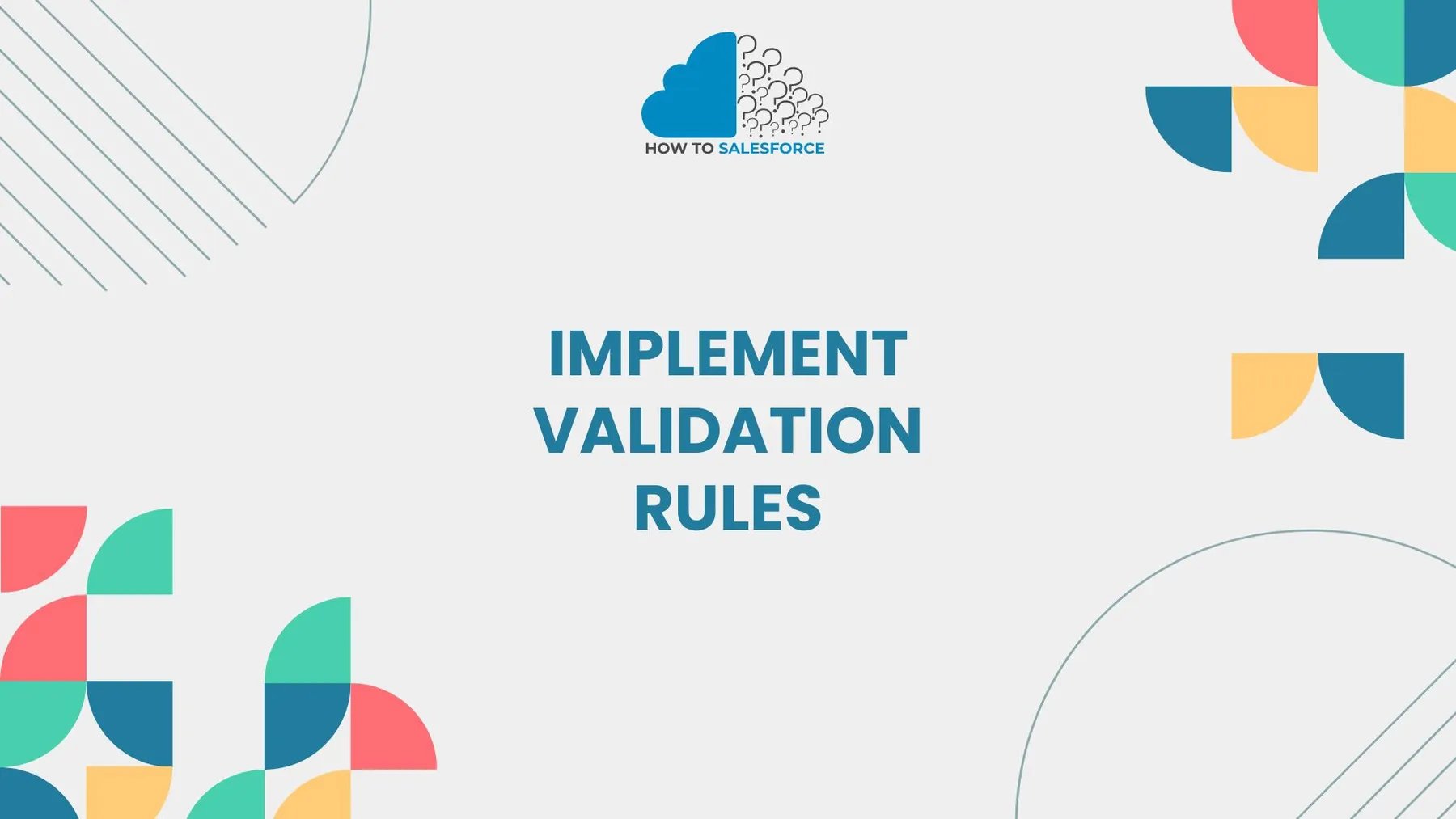 Implement Validation Rules