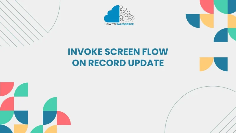 Invoke Screen Flow on Record Update