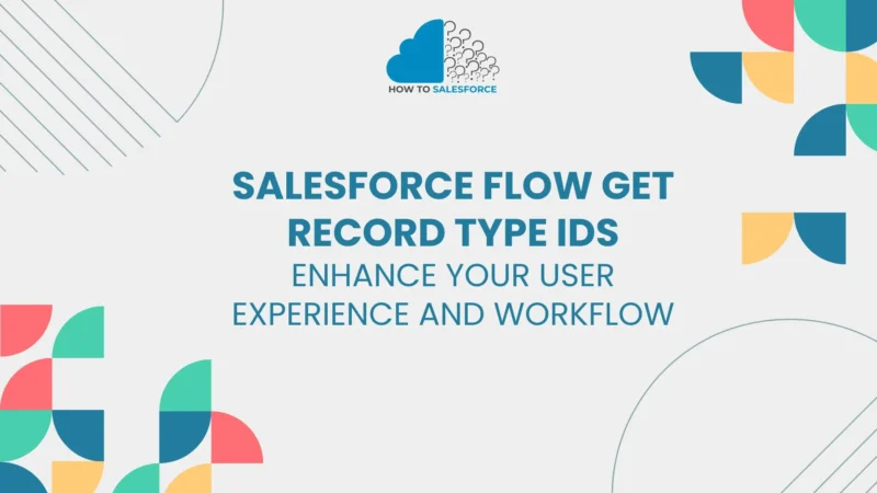 Salesforce Flow Get Record Type IDs