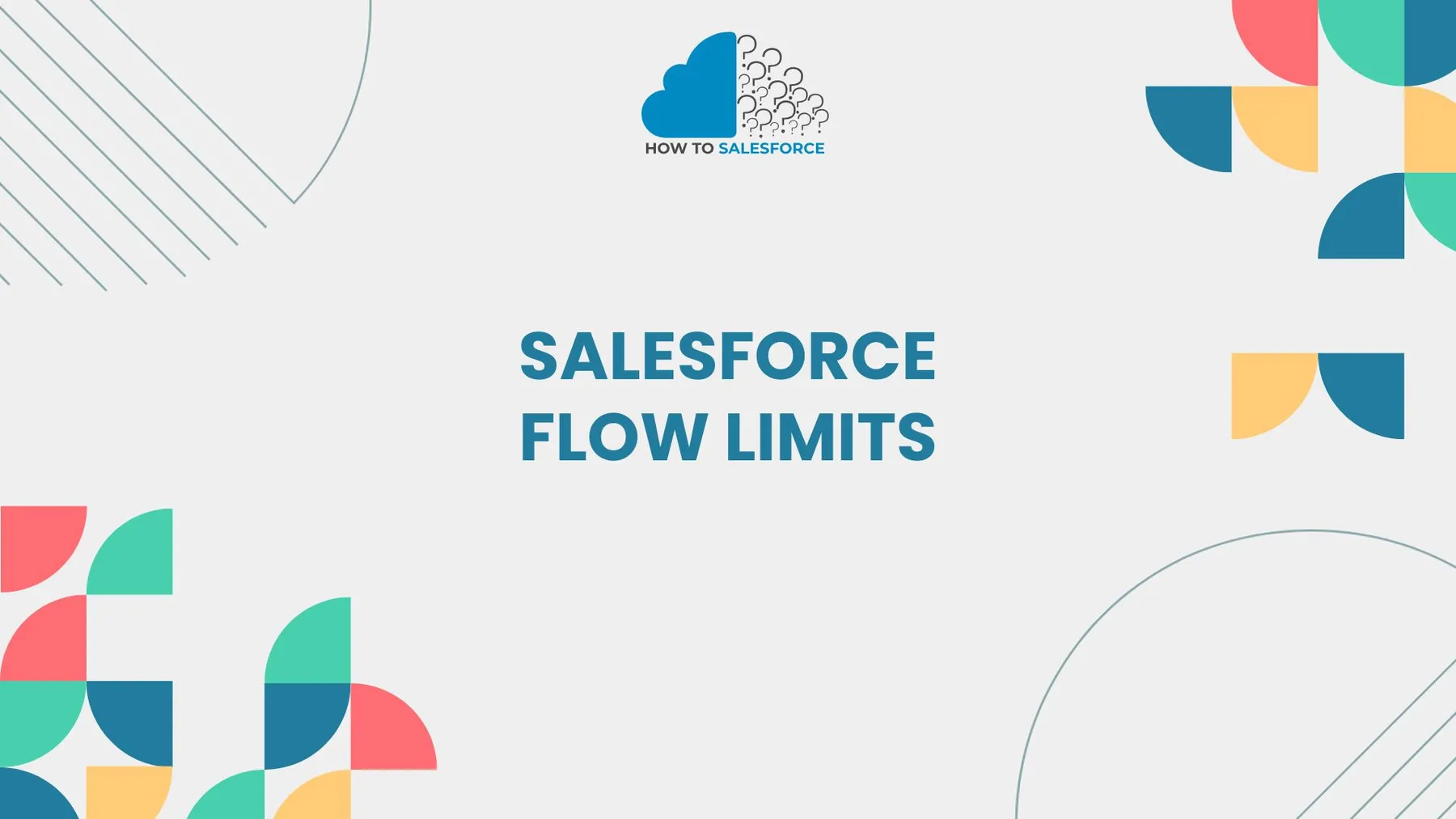 Salesforce Flow Limits