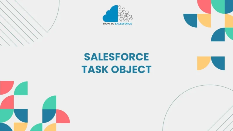 Salesforce Task Object