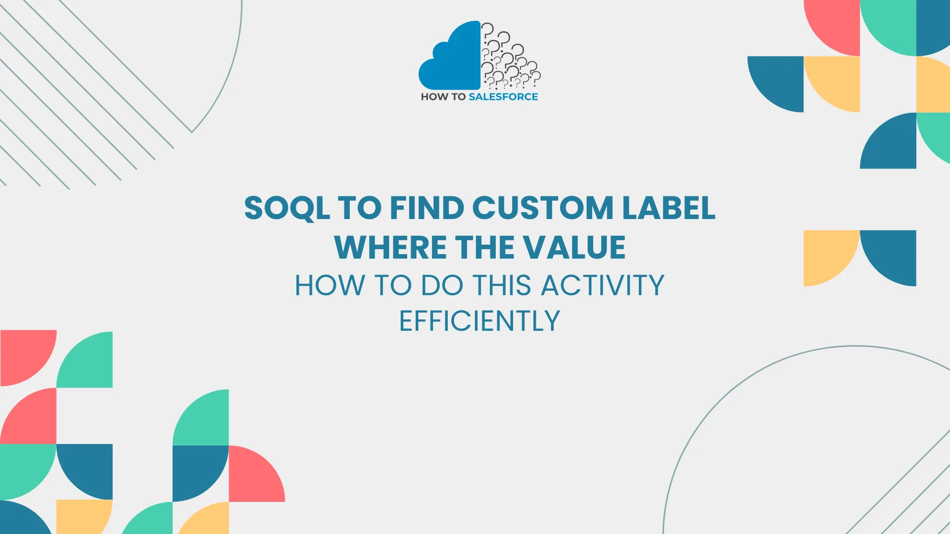 SOQL to Find Custom Label Where the Value